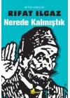 Nerede Kalmıştık