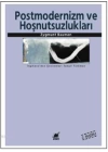 Postmodernlik ve Hoşnutsuzlukları