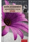 Şair Evlenmesi; Müntahabat-ı Eşar