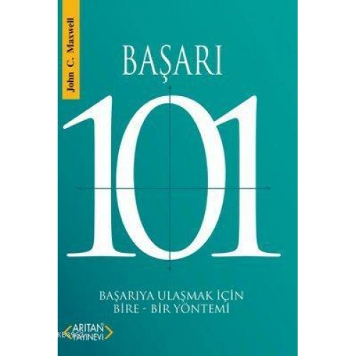 Başarı 101; Başarıya Ulaşmak İçin Bire-Bir Yöntemi