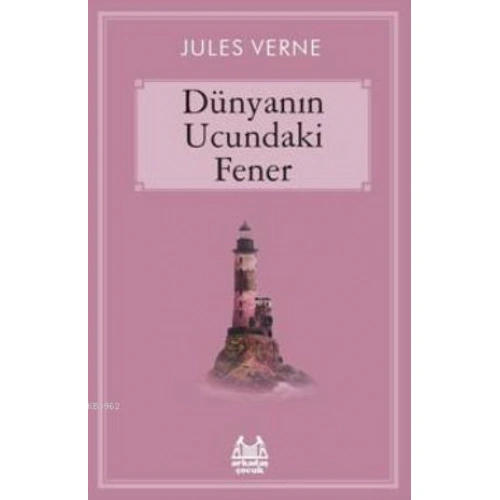 Dünyanın Ucundaki Fener
