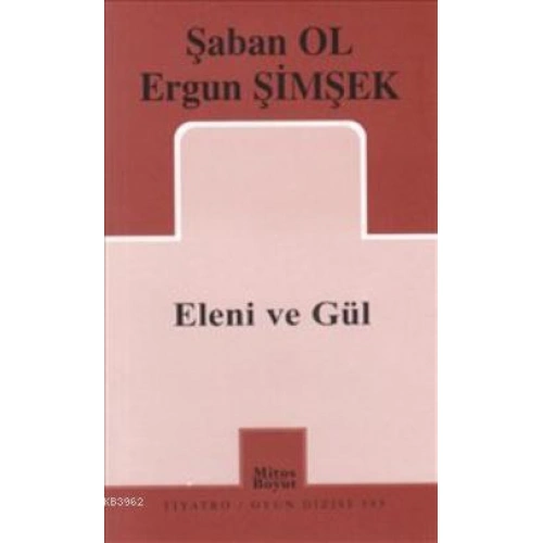 Eleni ve Gül