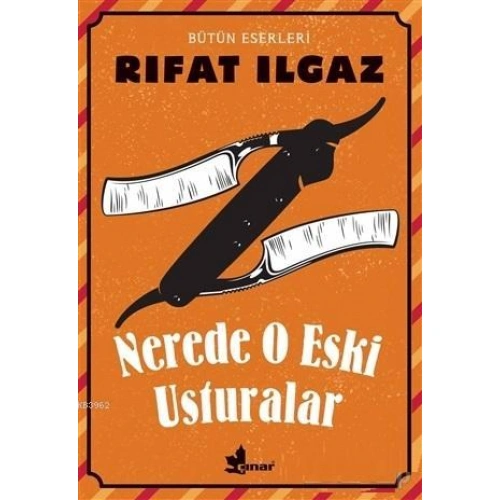 Nerde O Eski Usturalar Bütün Eserleri