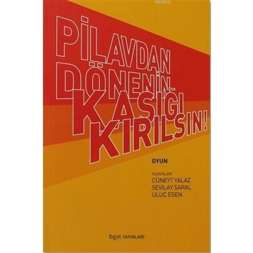 Pilavdan Dönenin Kaşığı Kırılsın