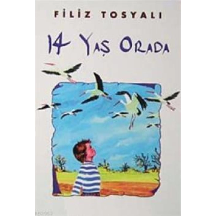 14 Yaş Orada