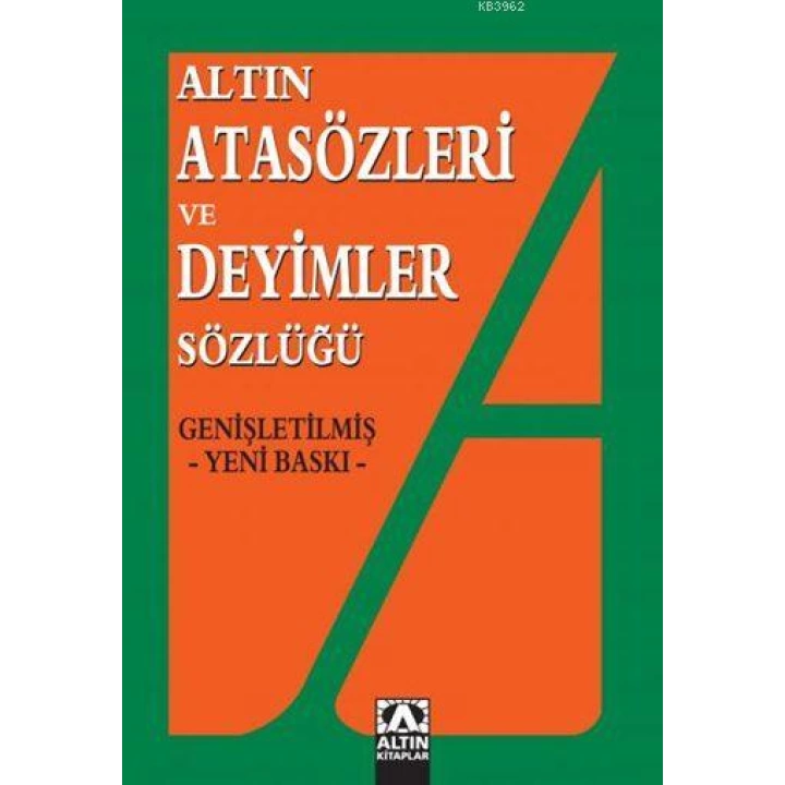 Atasözleri ve Deyimler Sözlüğü