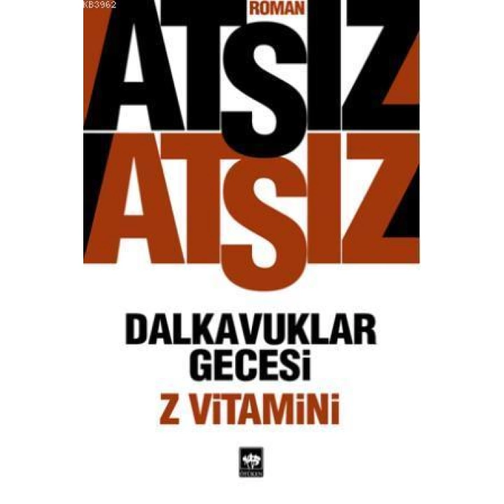 Dalkavuklar Gecesi / Z Vitamini