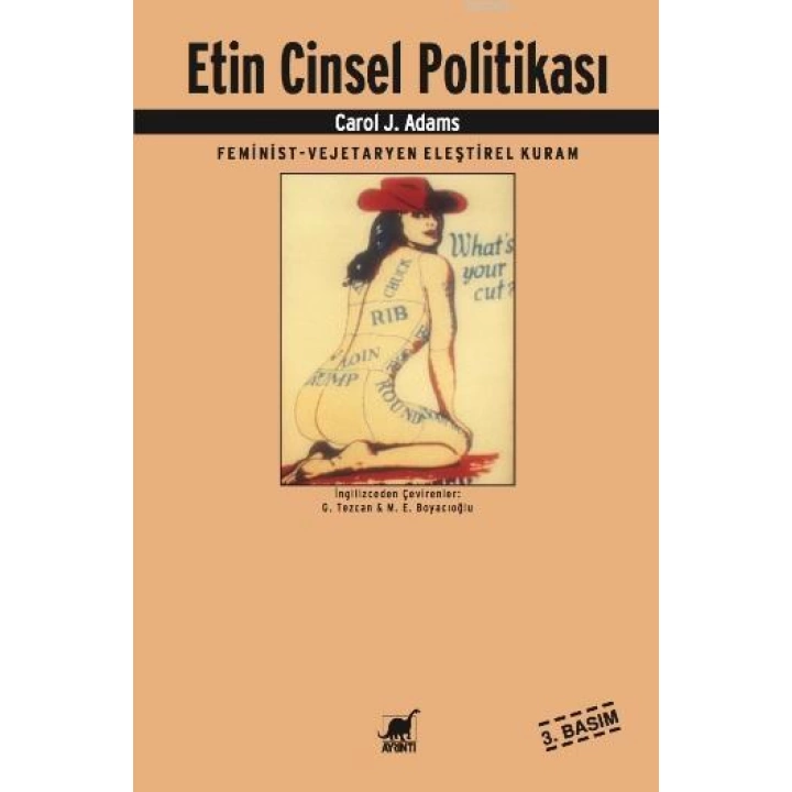 Etin Cinsel Politikası; Feminist - Vejeteryan Eleştirel Kuram