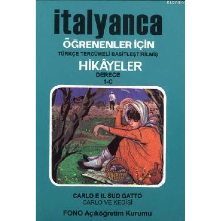 İtalyanca Türkçe Hikayeler Derece 1 Kitap 3 Carlo ve Kedisi