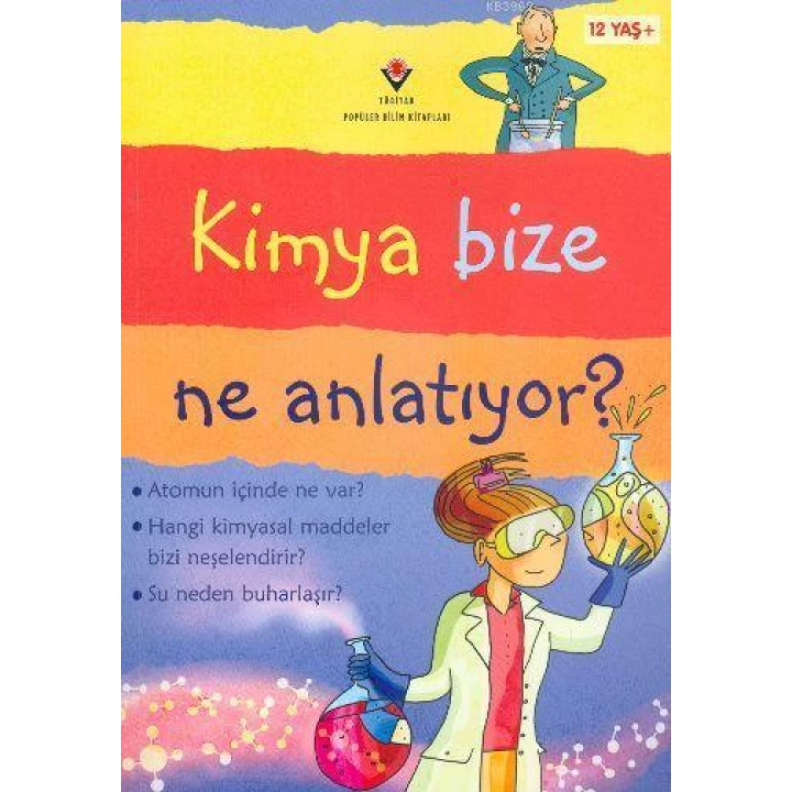 Kimya Bize Ne Anlatıyor