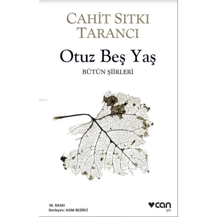 Otuz Beş Yaş; Bütün Siirleri