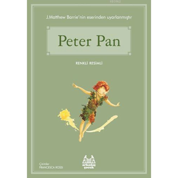 Peter Pan; Gökkuşağı Renkli Resimli Seri