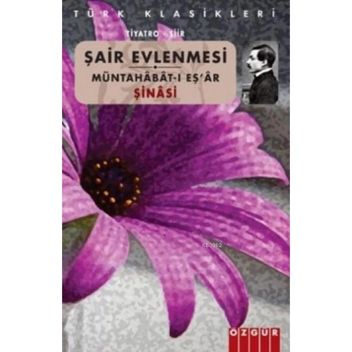 Şair Evlenmesi; Müntahabat-ı Eşar