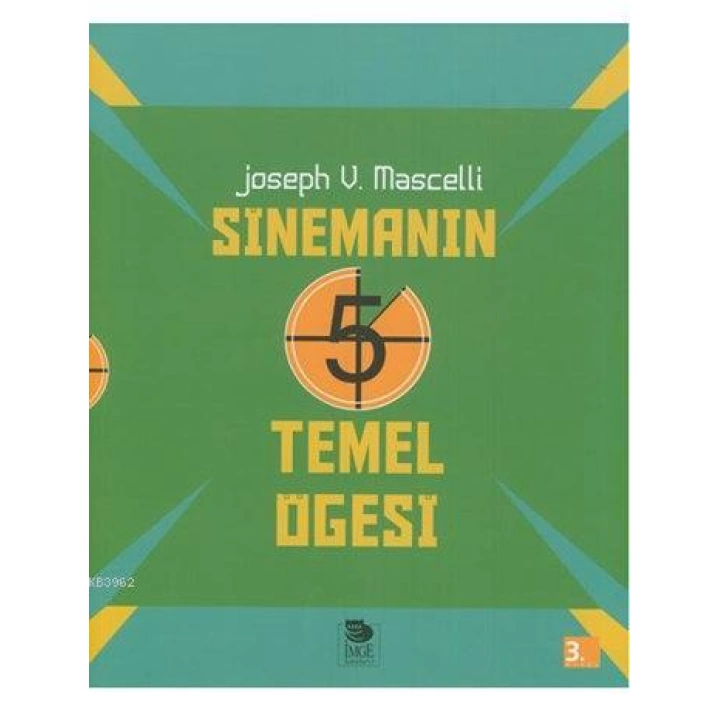 Sinemanın 5 Temel Öğesi