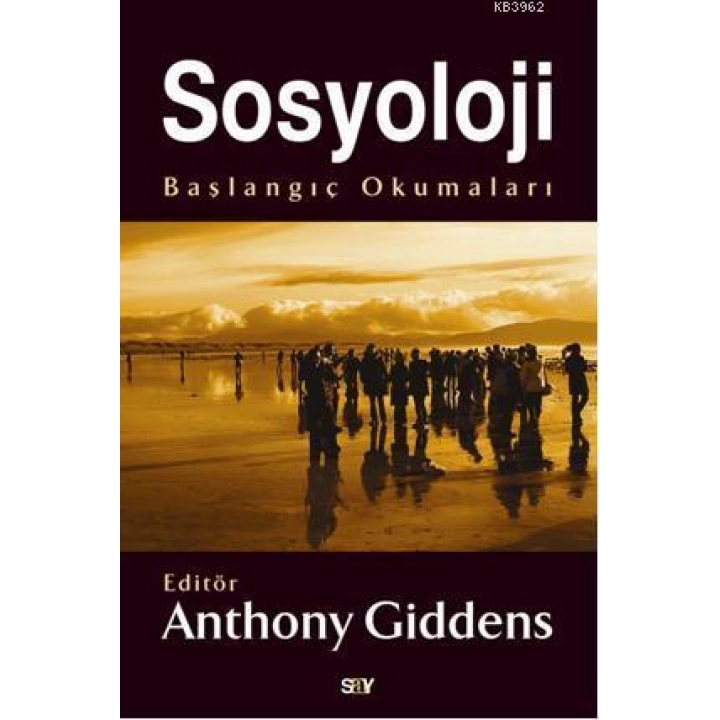 Sosyoloji; Başlangıç Okumaları