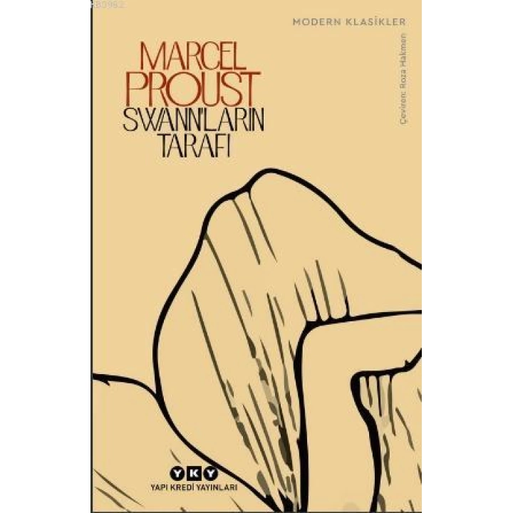 Swannların Tarafı; Kayıp Zamanın İzinde 1. Kitap