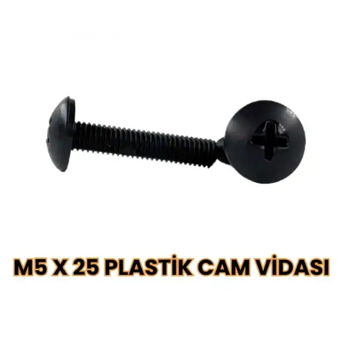 M5 x 25 PLASTİK CAM VİDASI
