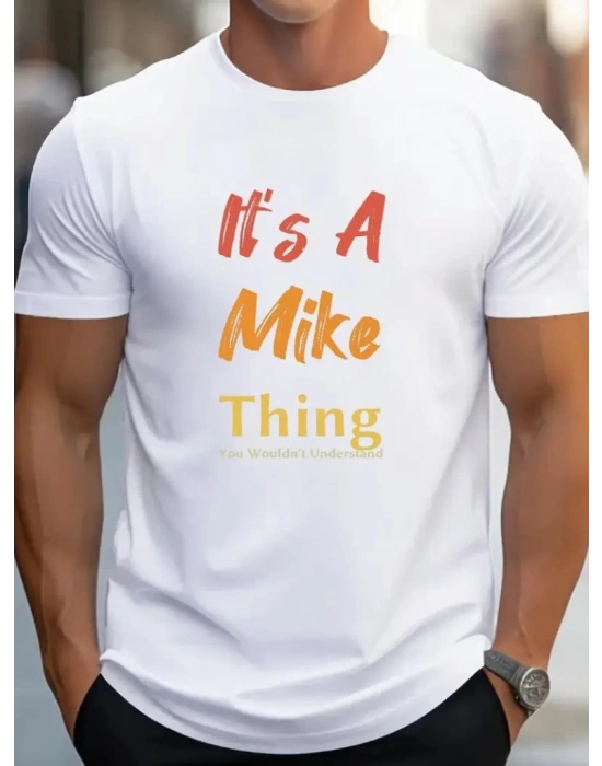 Erkek It Is A Mike Thing Baskılı Erkek T-shirt