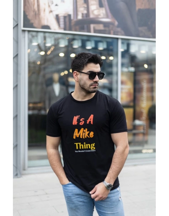 Erkek It Is A Mike Thing Baskılı Erkek T-shirt