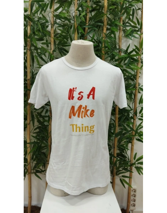 Erkek It Is A Mike Thing Baskılı Erkek T-shirt