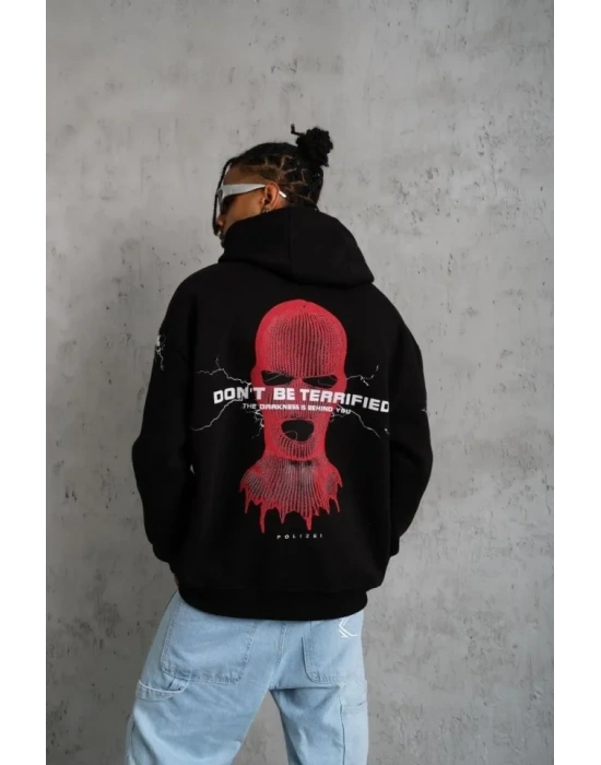 Erkek Oversize Üç İplik Kapüşonlu Sweatshirt – Siyah “Don’t Be Terrified” Ön, Sırt Ve Kol Baskılı, Kanguru Cepli, Ribanalı Rahat Model- Siyah