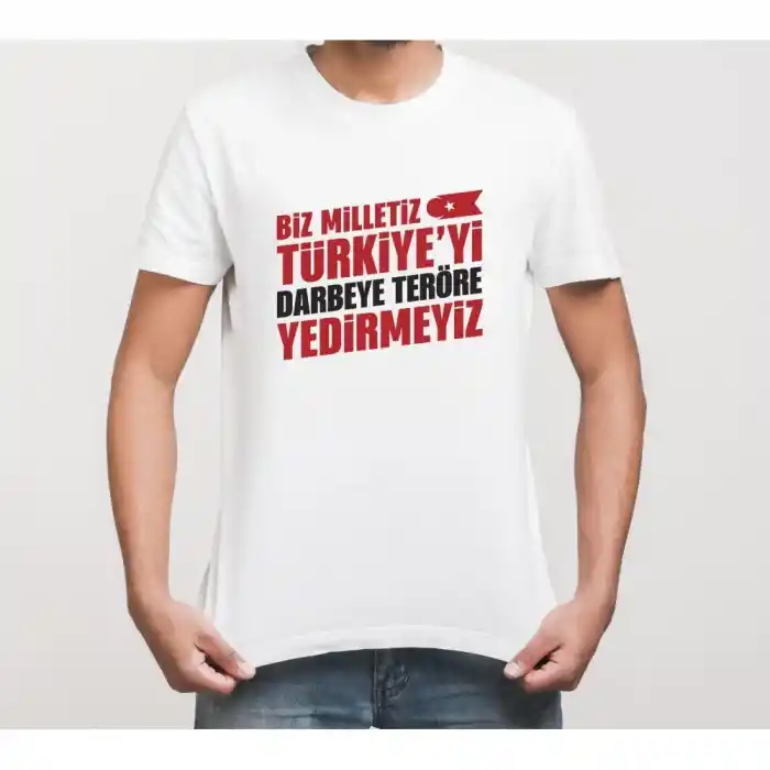 15 Temmuza Özel Tasarım YEDİRMEYİZ Baskılı T-shirt - Beyaz