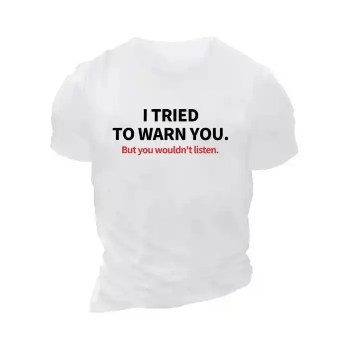 20/1 Penye Compack I TRIED TO WARN YOU. Baskılı Oversize Bisiklet Yaka T-shirt - Beyaz