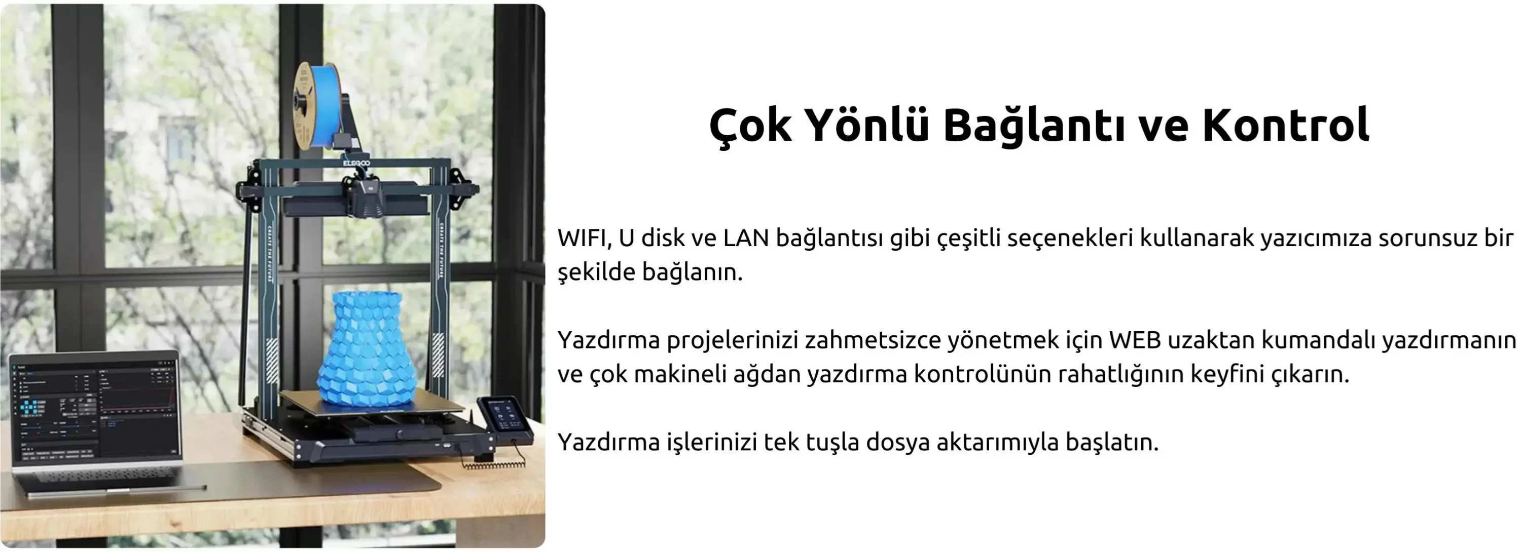 ELEGOO Neptune 4 Max 3D Yazıcı Birden Fazla Bağlantı Seçeneği ELEGOO Neptune 4 Max 3D Yazıcı Çok Yönlü Bağlantı