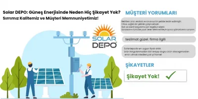 Solar DEPO Şikayetleri ve Müşteri Yorumları: Neden Şikayet Yok?