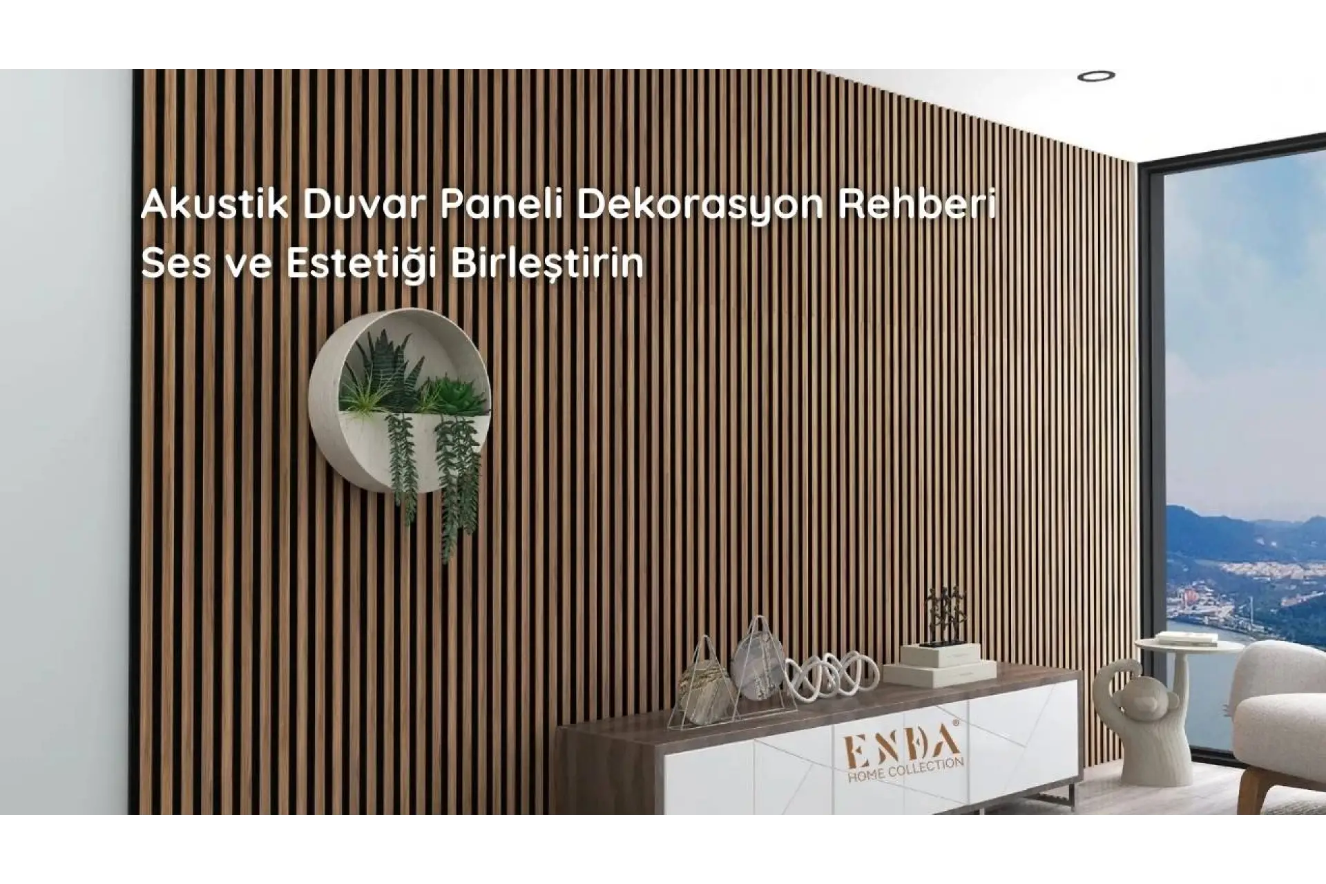 Akustik Duvar Paneli ile Ses Yalıtımı ve Dekorasyonu Birleştirme