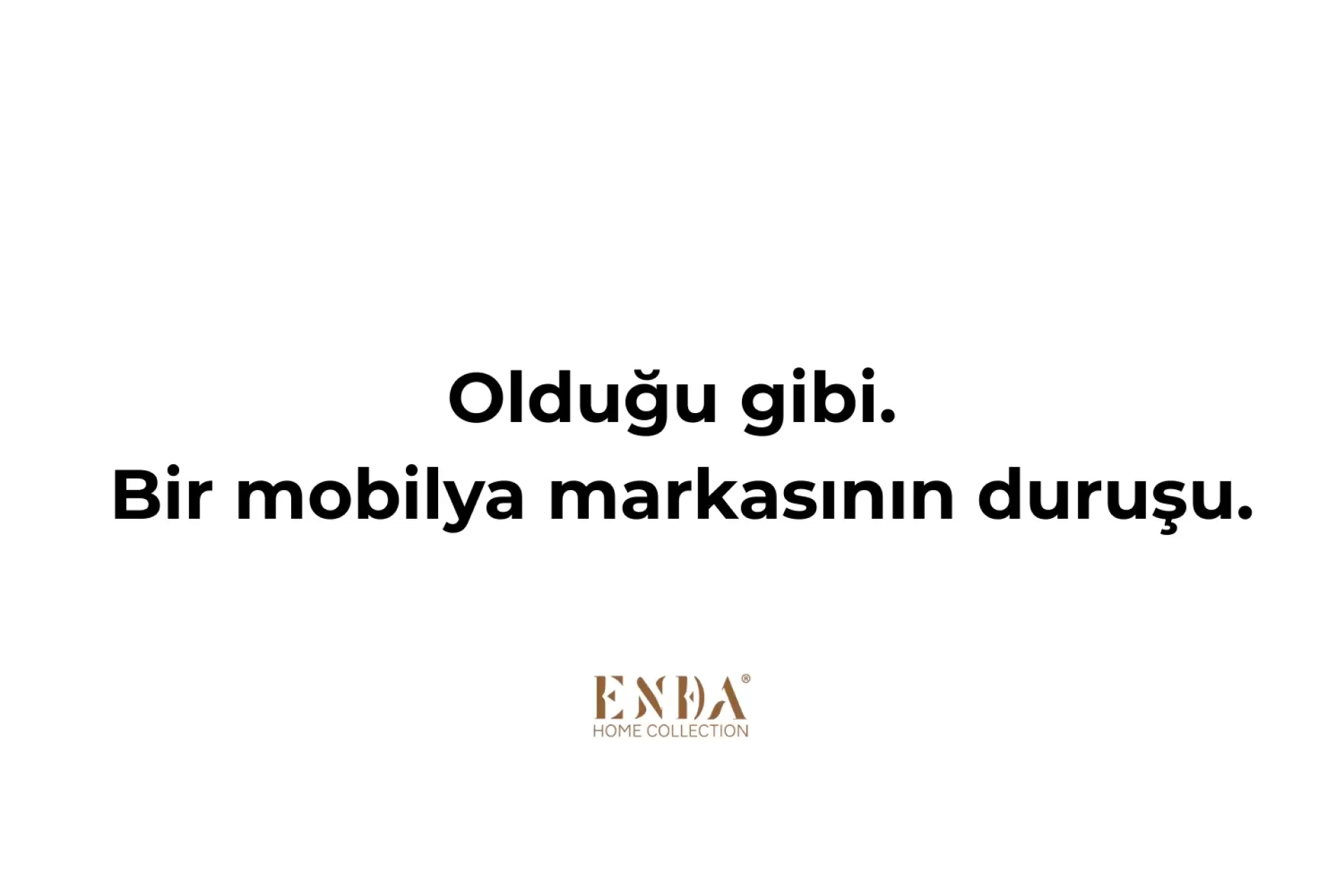 Bizim Dilimiz: Abartsız, Olduğu Gibi.
