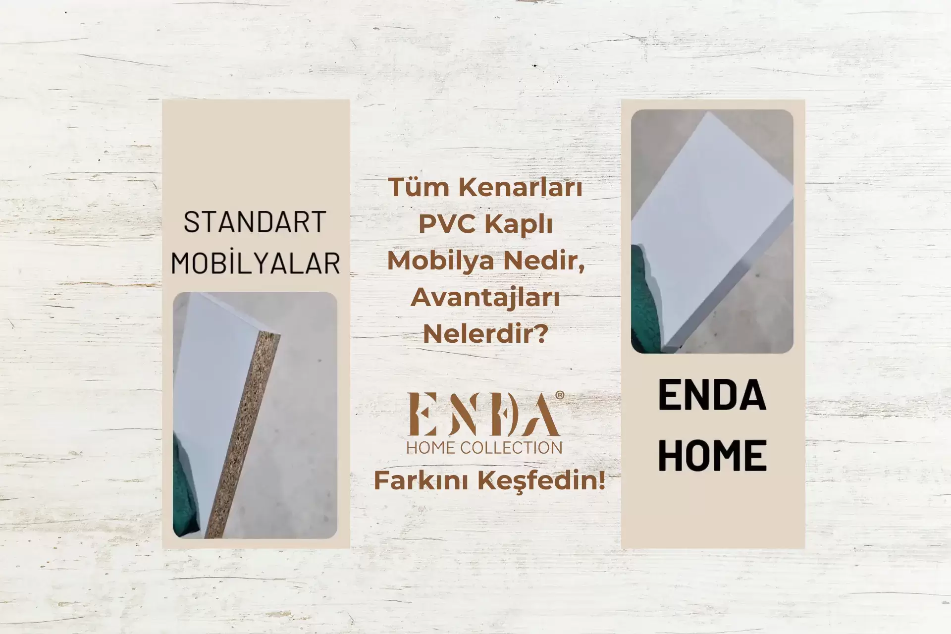 Tüm Kenarları PVC Kaplı Mobilya Nedir, Avantajları Nelerdir?