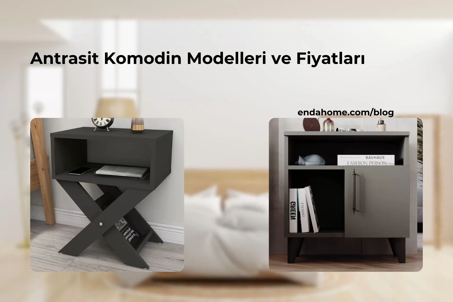 Antrasit Komodin Modelleri ve Fiyatları