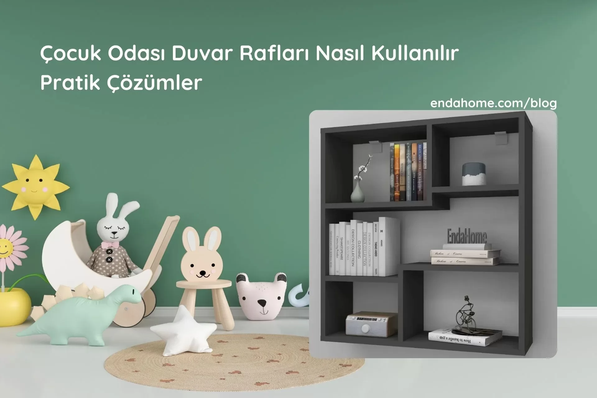 Çocuk Odası Duvar Rafları Nasıl Kullanılır? Pratik Çözümler