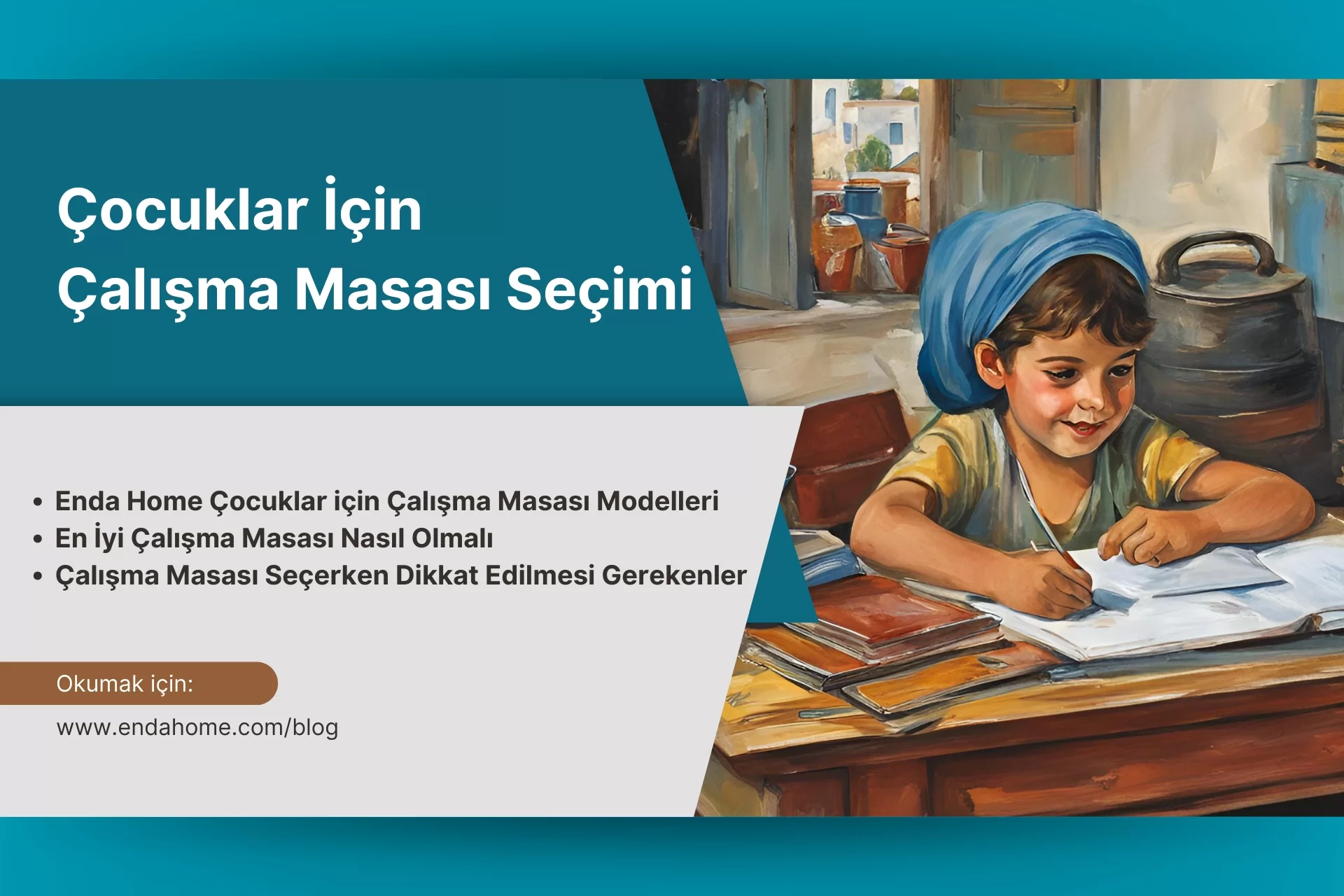 Çocuklar için Çalışma Masası Nasıl Seçilir?