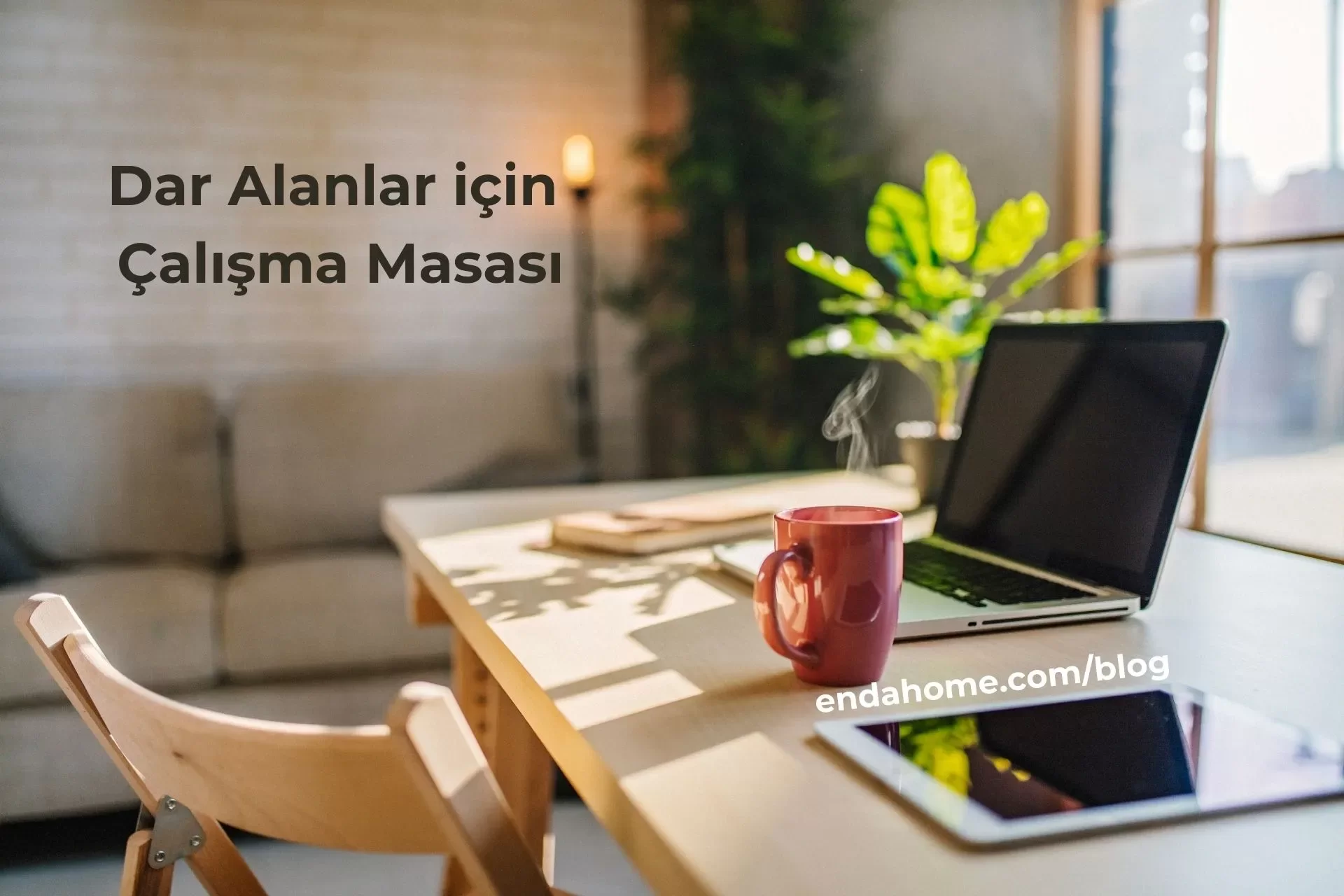 Dar Alanlar İçin Çalışma Masası