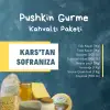 Pushkin Gurme Kahvaltı Paketi