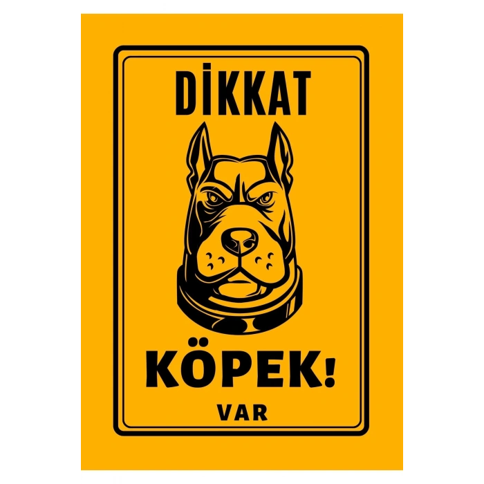 Dikkat Köpek Var Uyarı İkaz Levhası ( PVC Kaplama ) 21 cm x 30 cm