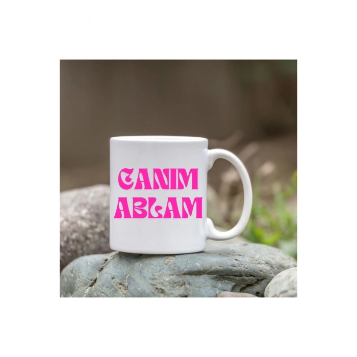 Canım Ablam Bardağı - Canım Ablamlı Bardak