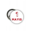 1 Mayıs Rozet - İşçi Bayramı Rozetleri ( Model 2 )