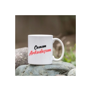 Canım Arkadaşım Bardağı - Canım Arkadaşımlı Bardak