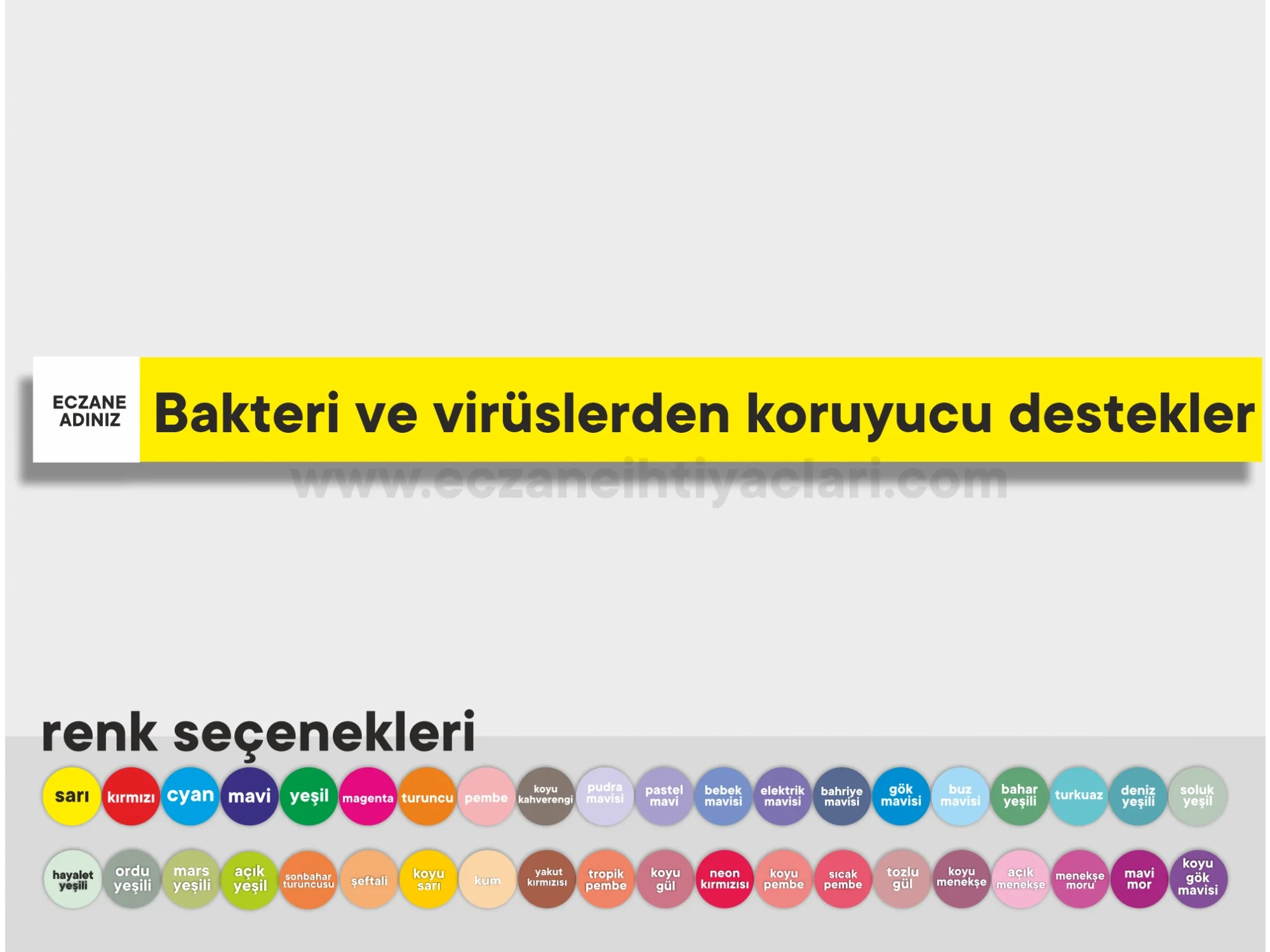 Bakteri ve virüslerden koruyucu destekler