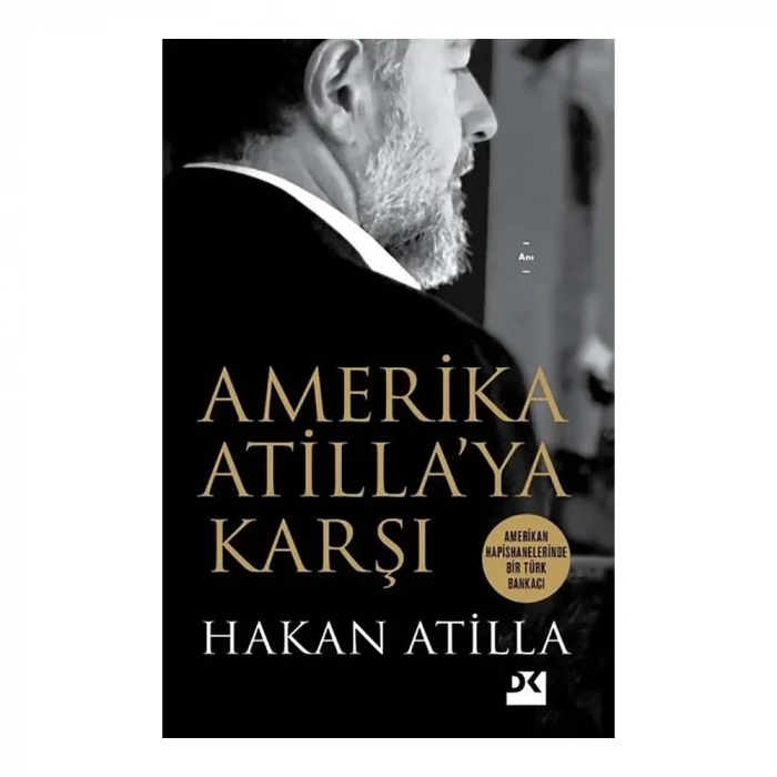 Amerika Atilla’ya Karşı