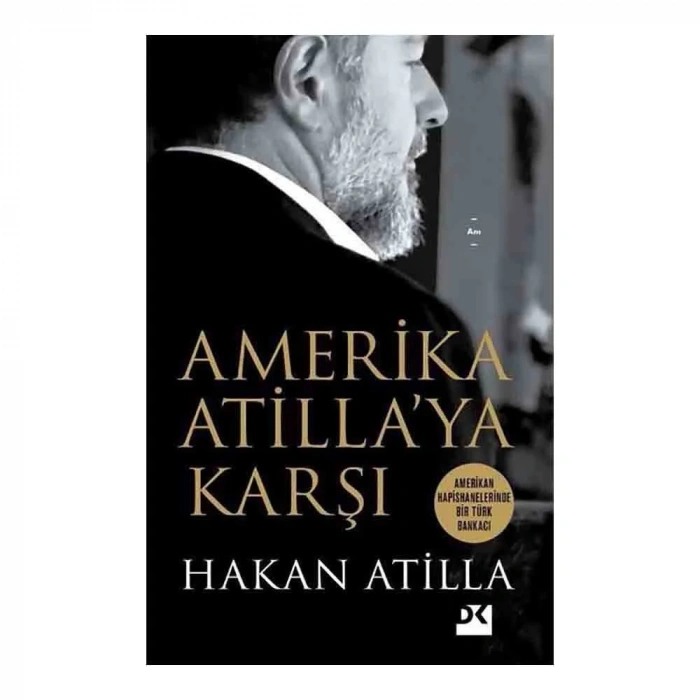 Amerika Atilla’ya Karşı