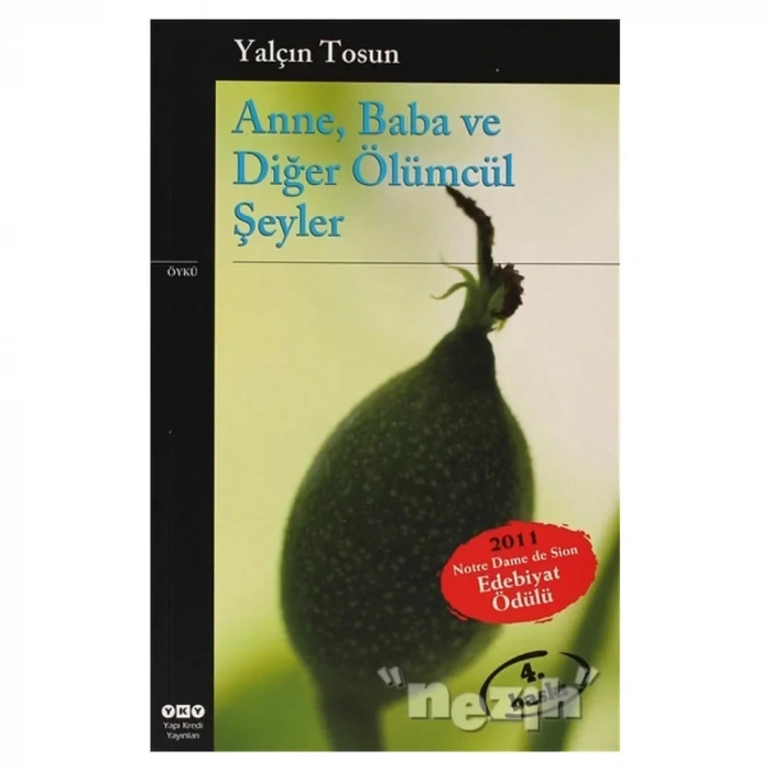 Anne, Baba Ve Diğer Ölümcül Şeyler