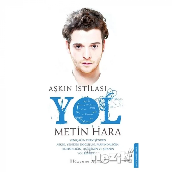 Aşkın İstilası Yol