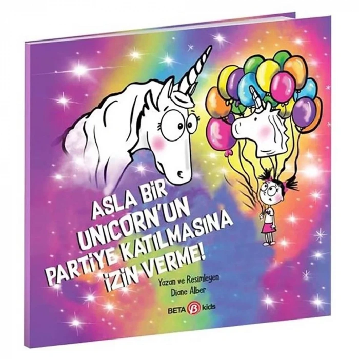 Asla Bir Unicorn’un Partiye Katılmasına İzin Verme!