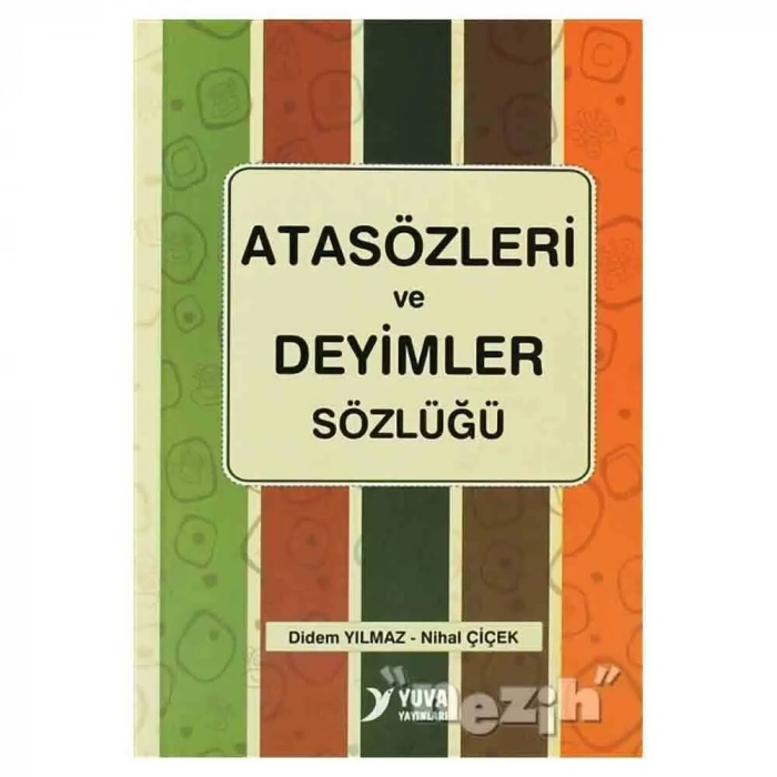 Atasözleri Ve Deyimler Sözlüğü