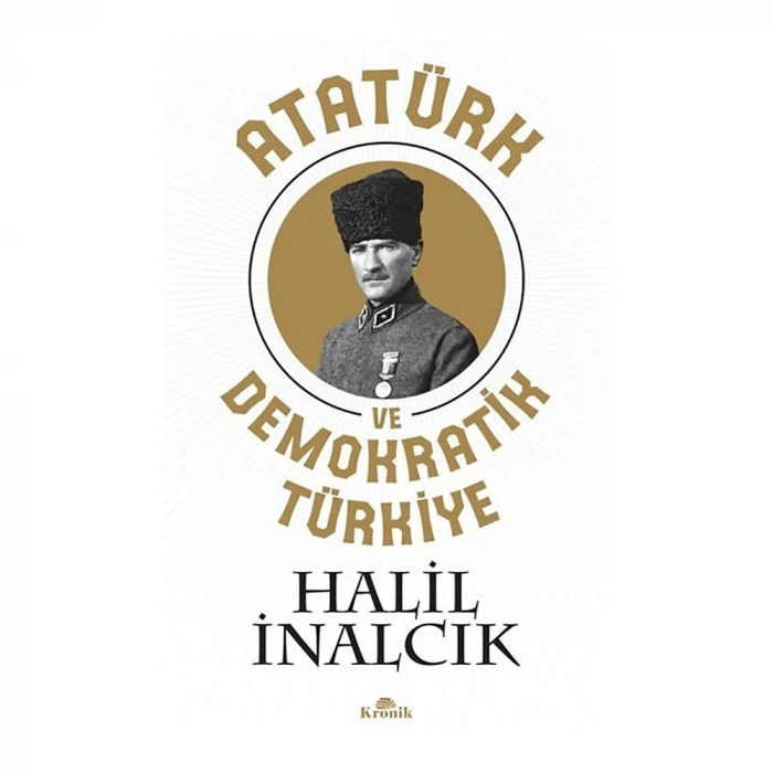 Atatürk Ve Demokratik Türkiye