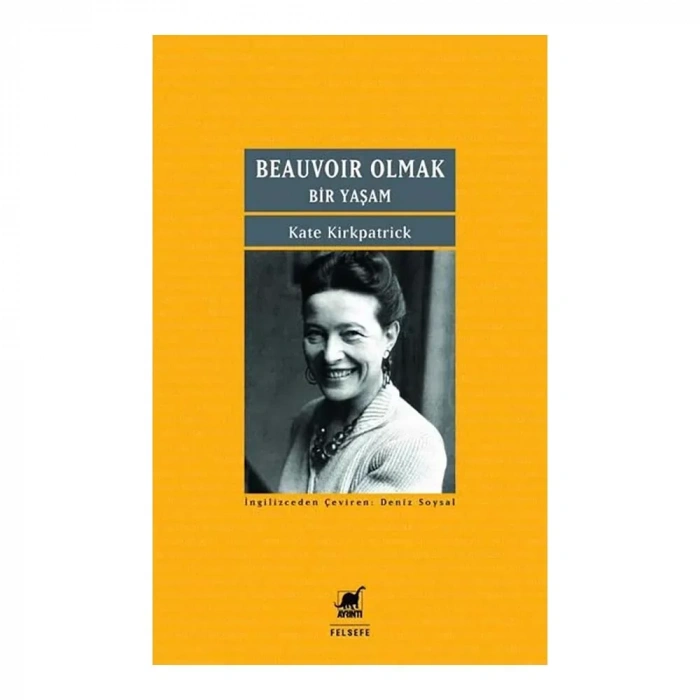 Beauvoır Olmak: Bir Yaşam